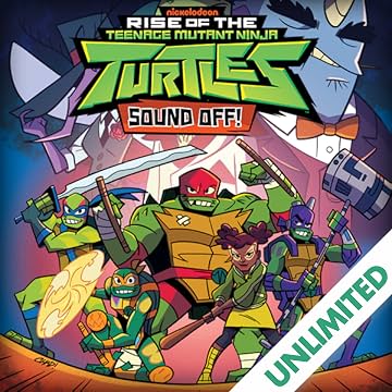 Teenage Mutant Ninja Turtles: Rise of the TMNT: Sound Off!